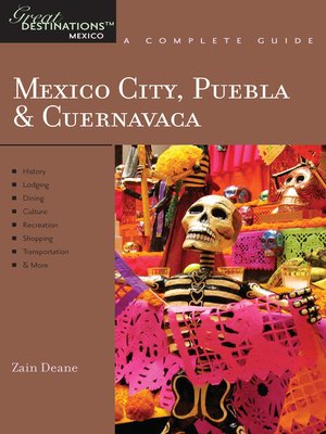 cover image of Explorer's Guide Mexico City, Puebla & Cuernavaca